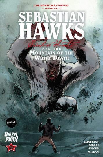 Sebastian Hawks: For Monster & Country #1