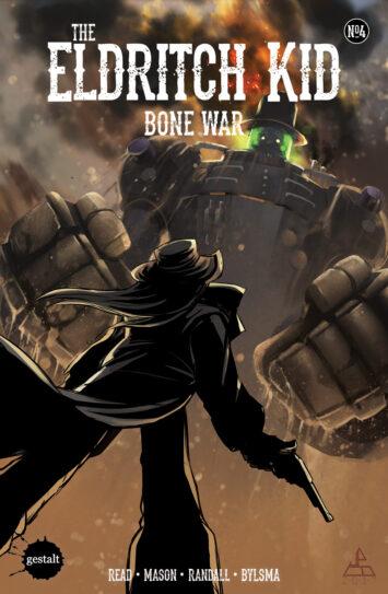 Eldritch Kid: Bone War #4
