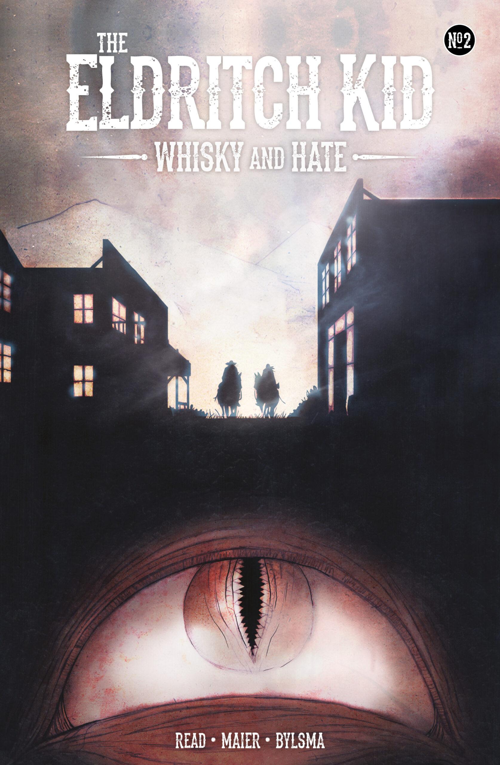 Eldritch Kid Whisky & Hate #2
