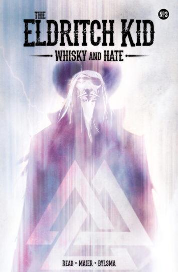 Eldritch Kid: Whisky & Hate #3